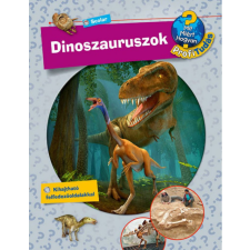 Scolar Kiadó Kft. Dinoszauruszok - Mit? Miért? Hogyan? Profi Tudás gyermek- és ifjúsági könyv