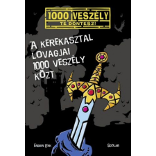Scolar Kiadó Kft. Fabian Lenk - A Kerekasztal lovagjai 1000 veszély közt gyermek- és ifjúsági könyv