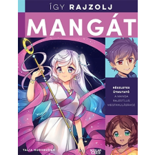 Scolar Kiadó Kft. Így rajzolj mangát gyermek- és ifjúsági könyv