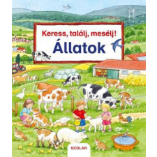 Scolar Kiadó Kft. Keress, találj, mesélj! Állatok gyermek- és ifjúsági könyv