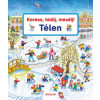 Scolar Kiadó Kft. Keress, találj, mesélj! - Télen