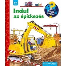 Scolar Kiadó Kft. Kerstin M. Schuld - Indul az építkezés gyermek- és ifjúsági könyv