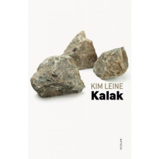 Scolar Kiadó Kft. Kim Leine - Kalak regény