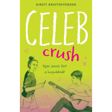 Scolar Kiadó Kft. Kirsti Kristoffersen - Celebcrush gyermek- és ifjúsági könyv