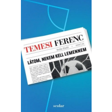 Scolar Kiadó Kft. Látom, nekem kell lemennem irodalom