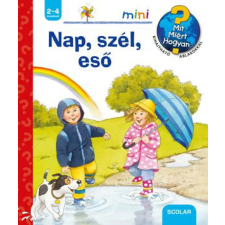 Scolar Kiadó Kft. Nap, szél, eső gyermek- és ifjúsági könyv