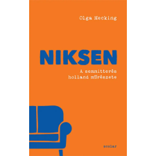 Scolar Kiadó Kft. Olga Mecking - Niksen életmód, egészség