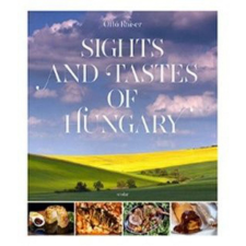 Scolar Kiadó Kft. Sights and tastes of Hungary gasztronómia