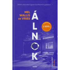 Scolar Kiadó Mel Wallis de Vries: Álnok (9789632447919) gyermek- és ifjúsági könyv