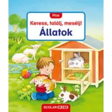 Scolar Kiadó Mini Keress, találj, mesélj! - Állatok | Sandra Grimm egyéb könyv