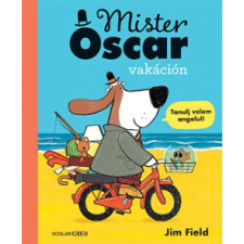 Scolar Kiadó Mister Oscar vakáción gyermek- és ifjúsági könyv