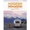 Scolar Kiadó Modern nomádok négy keréken - Slow Life Guide