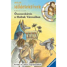 Scolar Kiadó ÖSSZEESKÜVÉS A HOLTAK VÁROSÁBAN gyermek- és ifjúsági könyv