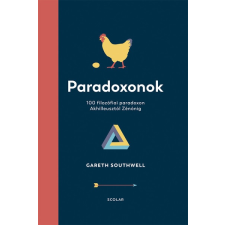 Scolar Kiadó Paradoxonok (9789635091645) társadalom- és humántudomány