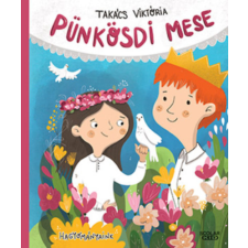 Scolar Kiadó Pünkösdi mese gyermek- és ifjúsági könyv