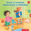 Scolar Kiadó Sírunk és nevetünk, összeveszünk és kibékülünk