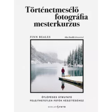 Scolar Kiadó Történetmesélő fotográfia mesterkurzus* művészet