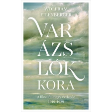 Scolar Kiadó Varázslók kora - A filozófia nagy évtizede 1919-1929 társadalom- és humántudomány