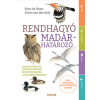 Scolar Rendhagyó madárhatározó - Szín, viselkedés, külalak és élőhely alapján