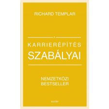 Scolar Richard Templar - A karrierépítés szabályai gazdaság, üzlet