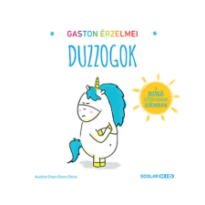Scolar Scolar kiadó - Gaston érzelmei - Duzzogok gyermek- és ifjúsági könyv