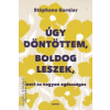 Scolar Úgy döntöttem, boldog leszek, mert az nagyon egészséges - Stéphane Garnier