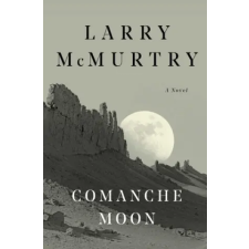 Scribner  Macmillan Comanche Moon | Larry McMurtry idegen nyelvű könyv
