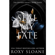  Seal my fate – Sloane,Roxy idegen nyelvű könyv