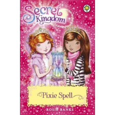  Secret Kingdom: Pixie Spell – Rosie Banks idegen nyelvű könyv