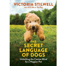  Secret Language of Dogs – Victoria Stilwell idegen nyelvű könyv