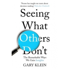 Seeing What Others Don't – Gary Klein idegen nyelvű könyv