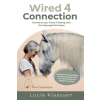 selfpublishing.com Wired 4 Connection | Lucie Klaassen,Rozenn Grosjean