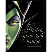 Serena Valentino - Minden gonoszok úrnője - A sötét tündér története gyermek- és ifjúsági könyv