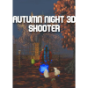 Sergey Bobrov Autumn Night 3D Shooter (PC - Steam Digitális termékkulcs)