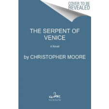  Serpent of Venice – Christopher Moore idegen nyelvű könyv