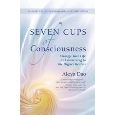 Seven Cups of Consciouness – Aleya Dao idegen nyelvű könyv