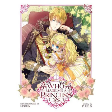 SEVEN SEAS PR Who Made Me a Princess Vol. 1 | Spoon egyéb könyv