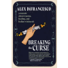 SEVEN STORIES Breaking the Curse: A Memoir | DiFrancesco,Alex