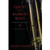 SEVENTH STREET BOOKS Ghost of the Bamboo Road, 7: A Hiro Hattori Novel – Susan Spann (Puha kötésű)