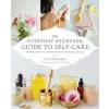 Shambhala Publications Inc. Everyday Ayurveda Guide to Self-Care | Cara Brostrom