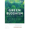 Shambhala Publications Inc. Green Buddhism | Stephanie Kaza