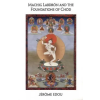 Shambhala Publications Inc. Machig Labdron and the Foundations of Chod | Jerome Edou