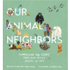 Shambhala Publications Inc. Our Animal Neighbors | Jason Gruhl,Becca Hall