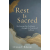 Shambhala Publications Inc. Rest Is Sacred | Raheem,Octavia F.
