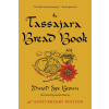 Shambhala Publications Inc. The Tassajara Bread Book – Brown,Edward Espe (Puha kötésű)
