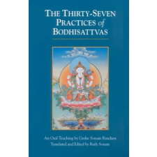 Shambhala Publications Inc. Thirty-Seven Practices of Bodhisattvas | Geshe Sonam Rinchen egyéb könyv