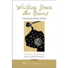 Shambhala Publications Inc. Writing Down the Bones | Natalie Goldberg egyéb könyv