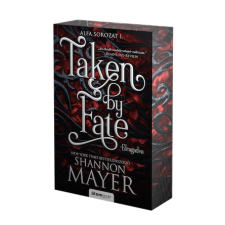 Shannon Mayer - Elragadva egyéb könyv