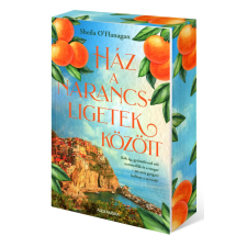 Sheila O'Flanagan - Ház a narancsligetek között - Éldekorált regény
