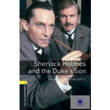  Sherlock Holmes and the Duke&#039;s Son Audio pack - Oxford University Press Library idegen nyelvű könyv